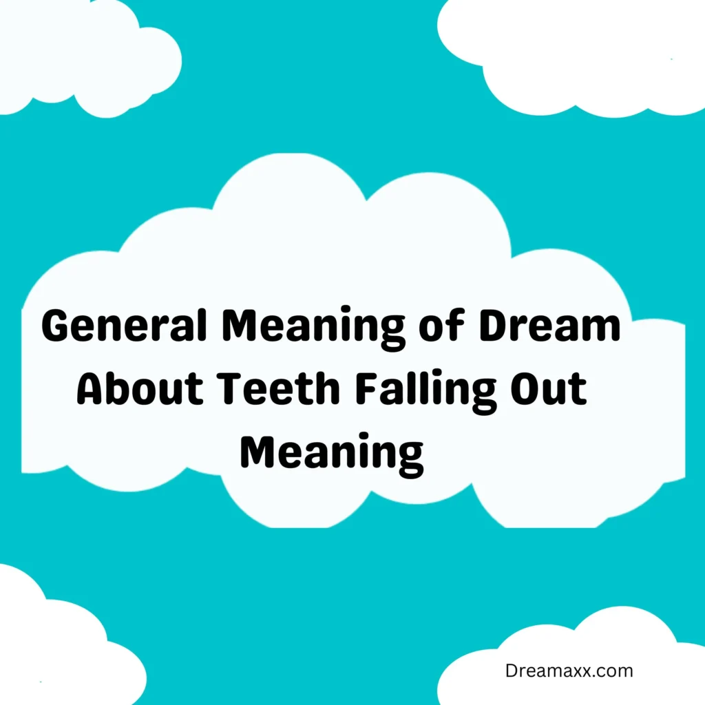 Dream About Teeth Falling Out Meaning