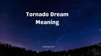 Tornado Dream Meaning