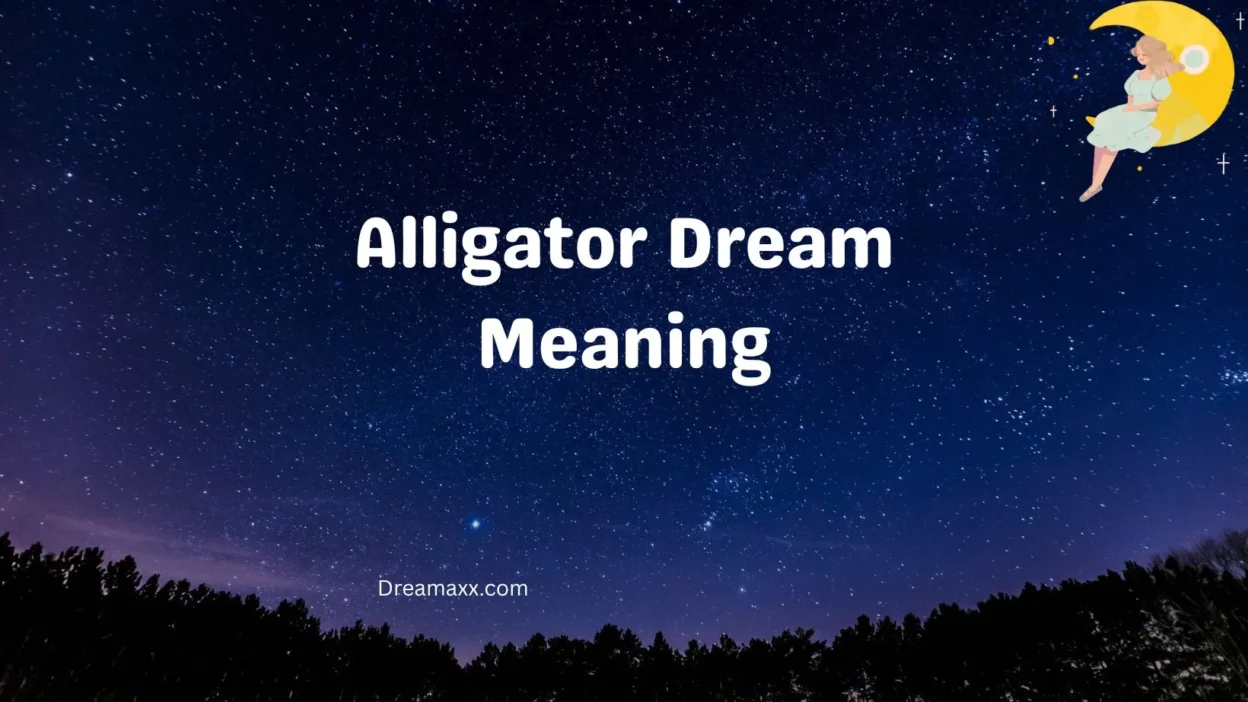 Alligator Dream Meaning