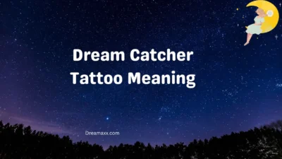 Dream Catcher Tattoo Meaning