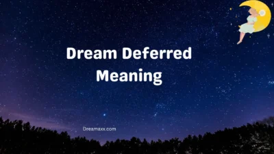 Dream Deferred Meaning