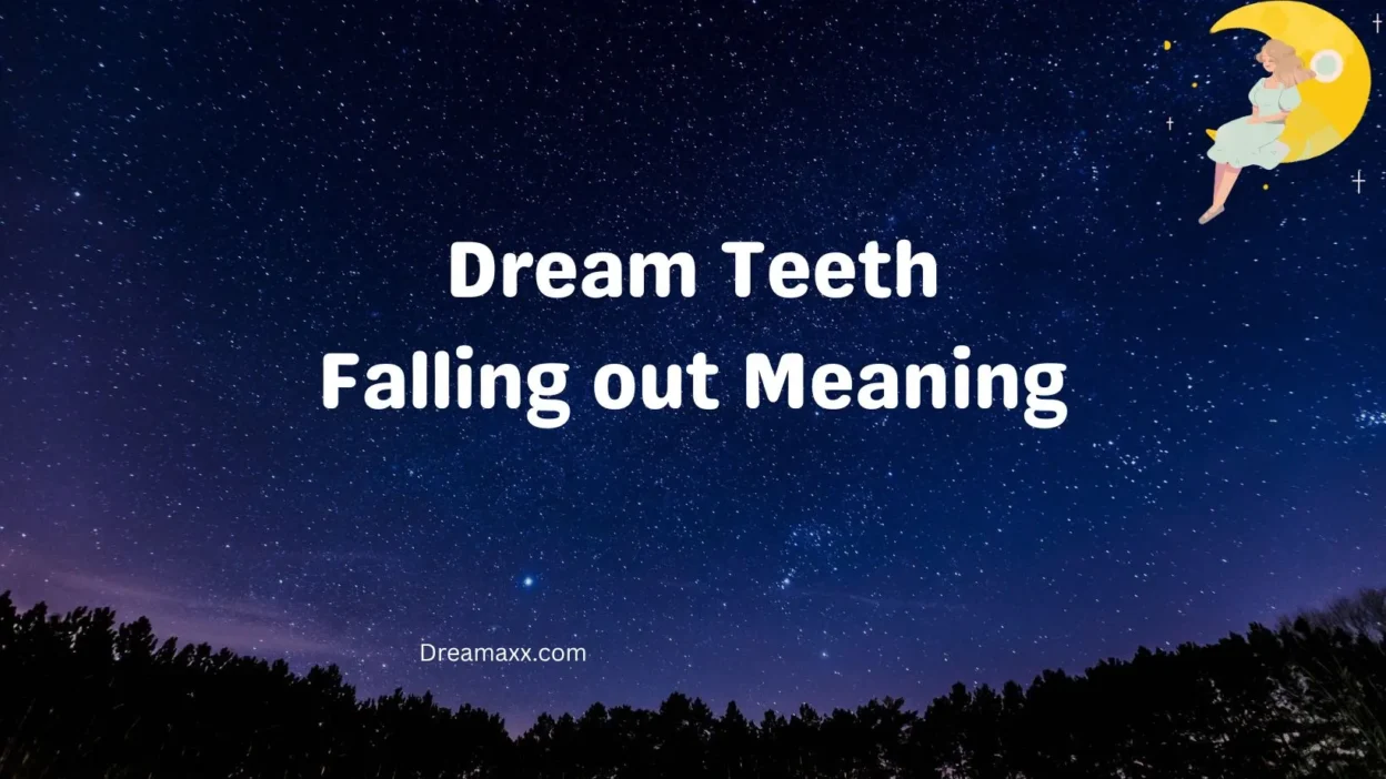 Dream Teeth Falling out Meaning