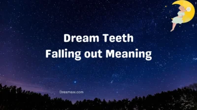 Dream Teeth Falling out Meaning